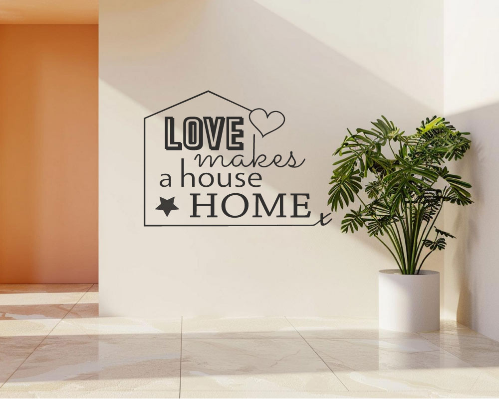 Love Makes a House Home Wall Sticker – Elegant Vinyl Quote for Living Room